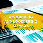 Streamlined Accounting & Bookkeeping Solutions Tailored to Your Business Need